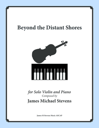 Book cover for Beyond the Distant Shores - Solo Violin & Piano