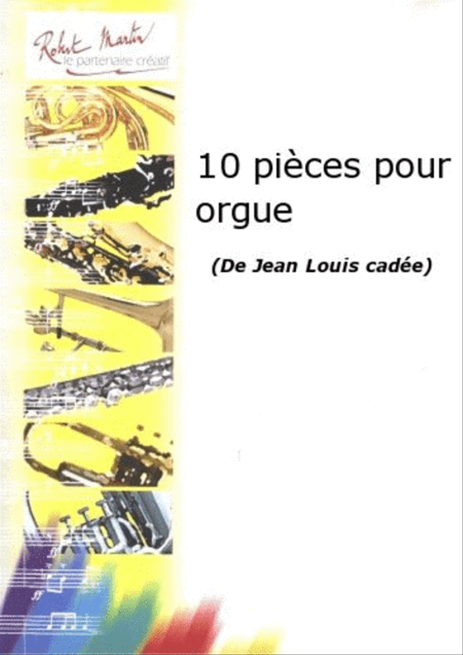 10 Pieces Pour Orgue