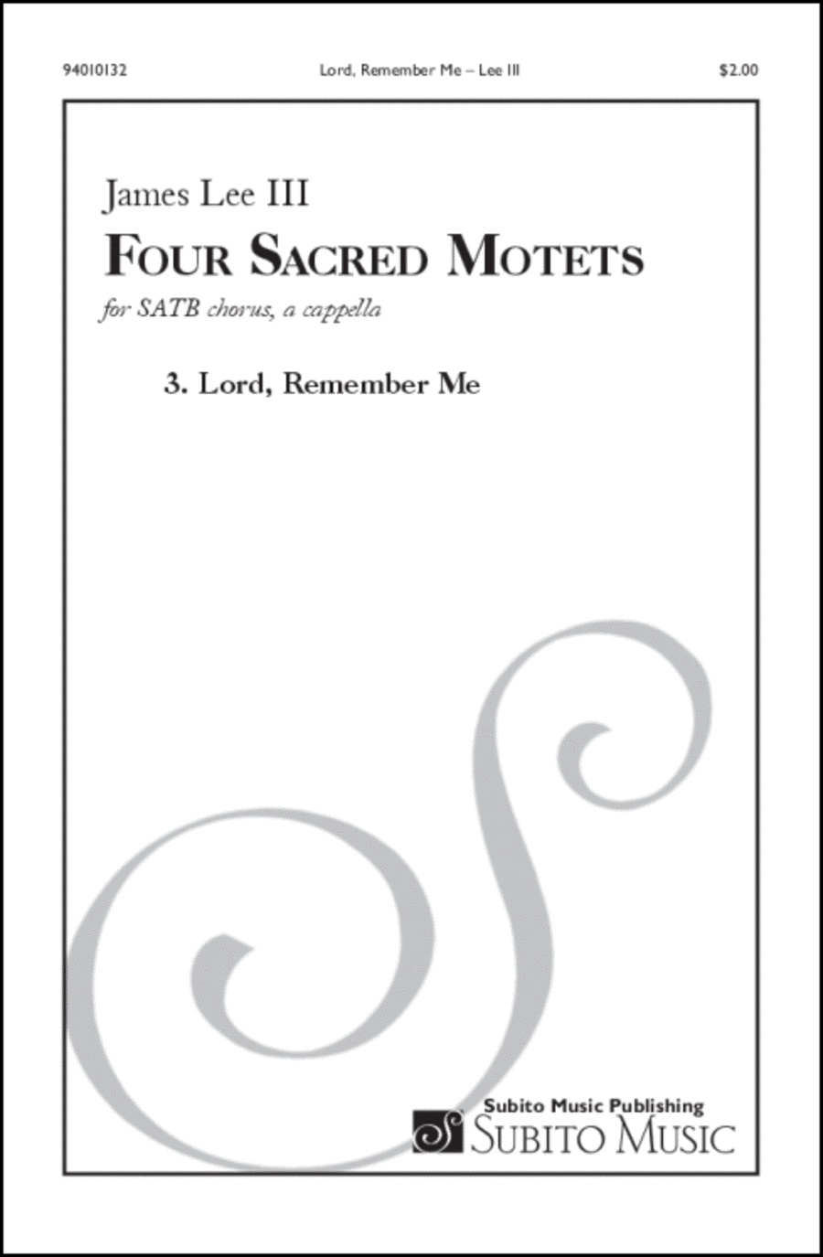 Four Sacred Motets: 3. Lord, Remember Me
