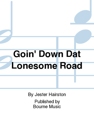 Book cover for Goin' Down Dat Lonesome Road