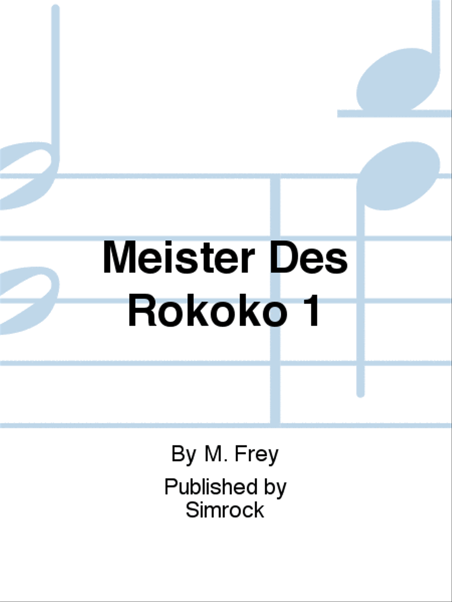 Meister Des Rokoko 1 Meister Des Rokoko 1 Piano Solo scores gallery preview page 1