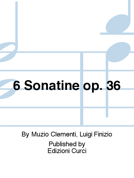 6 Sonatine op. 36