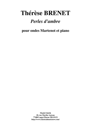 Thérèse Brenet - Perles d'Ambre for ondes Martenot and piano