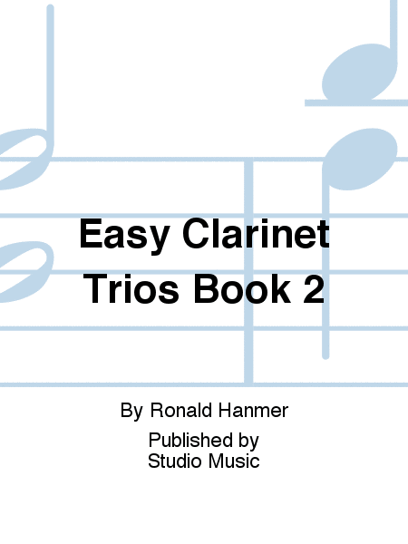 Easy Clarinet Trios Book 2
