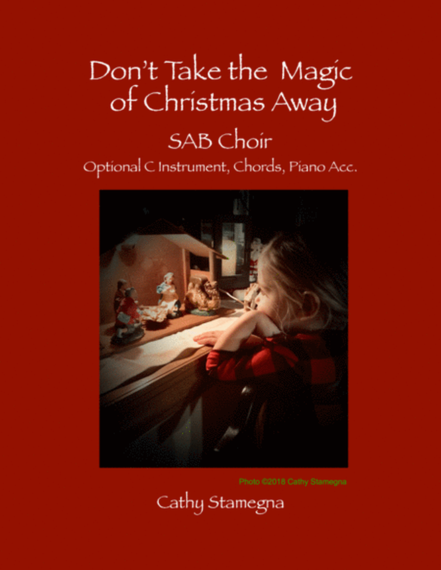 Don't Take the Magic of Christmas Away (SAB Choir, Optional C Instrument, Chords, Piano Acc.) image number null