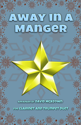 Book cover for Away in a Manger, Jazz Style, for Clarinet and Trumpet Duet