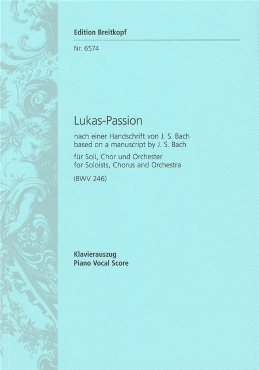 St. Lucas Passion (BWV 246) 4-Part scores gallery preview page 1