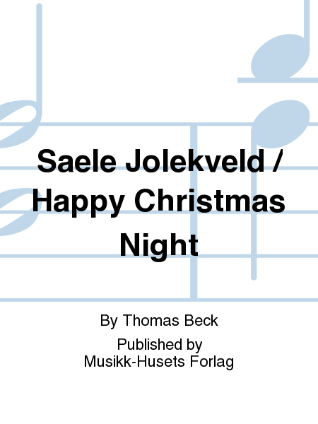 Saele Jolekveld / Happy Christmas Night