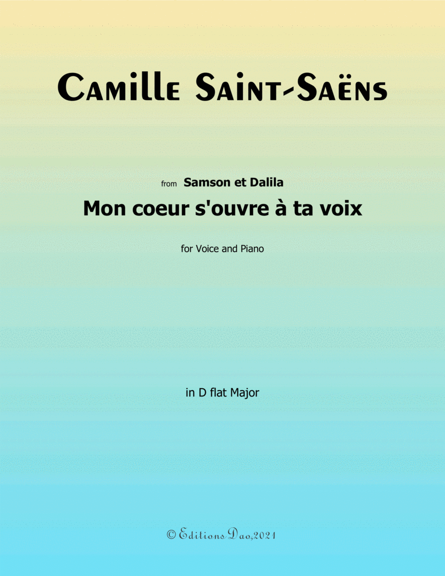 Mon coeur s'ouvre à ta voix,by Saint Saëns,in D flat Major