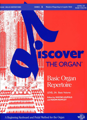 Book cover for Discover the Organ, Level 3, Basic Organ Repertoire, Series A, Level 3A