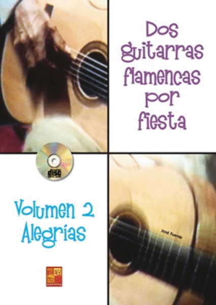 Dos Guitarras Por Fiesta - Alegrias Vol. 2