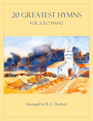 Book cover for 20 Greatest Hymns for Solo Piano