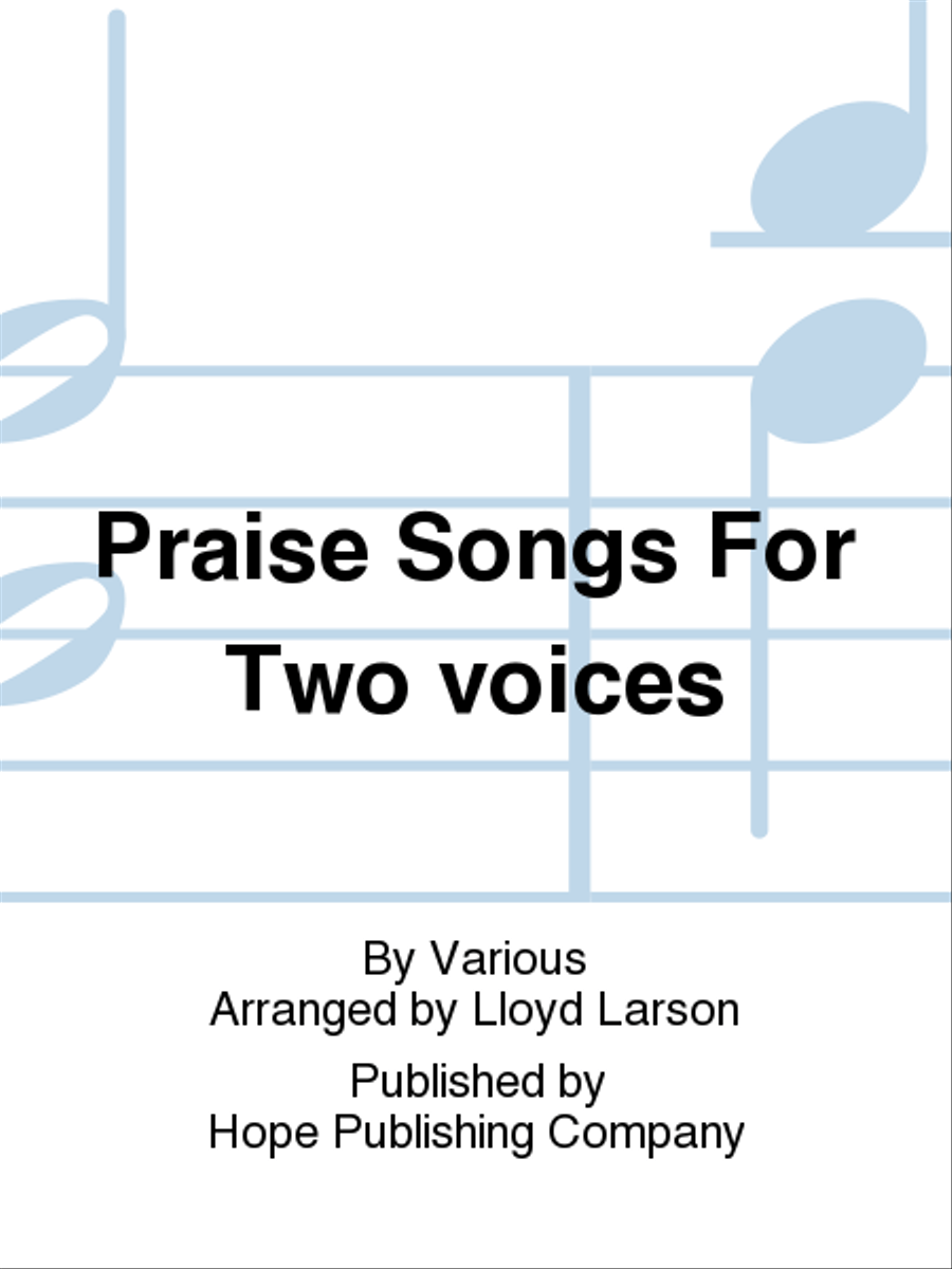 Praise Songs for Two Voices Medium Voice scores gallery preview page 1