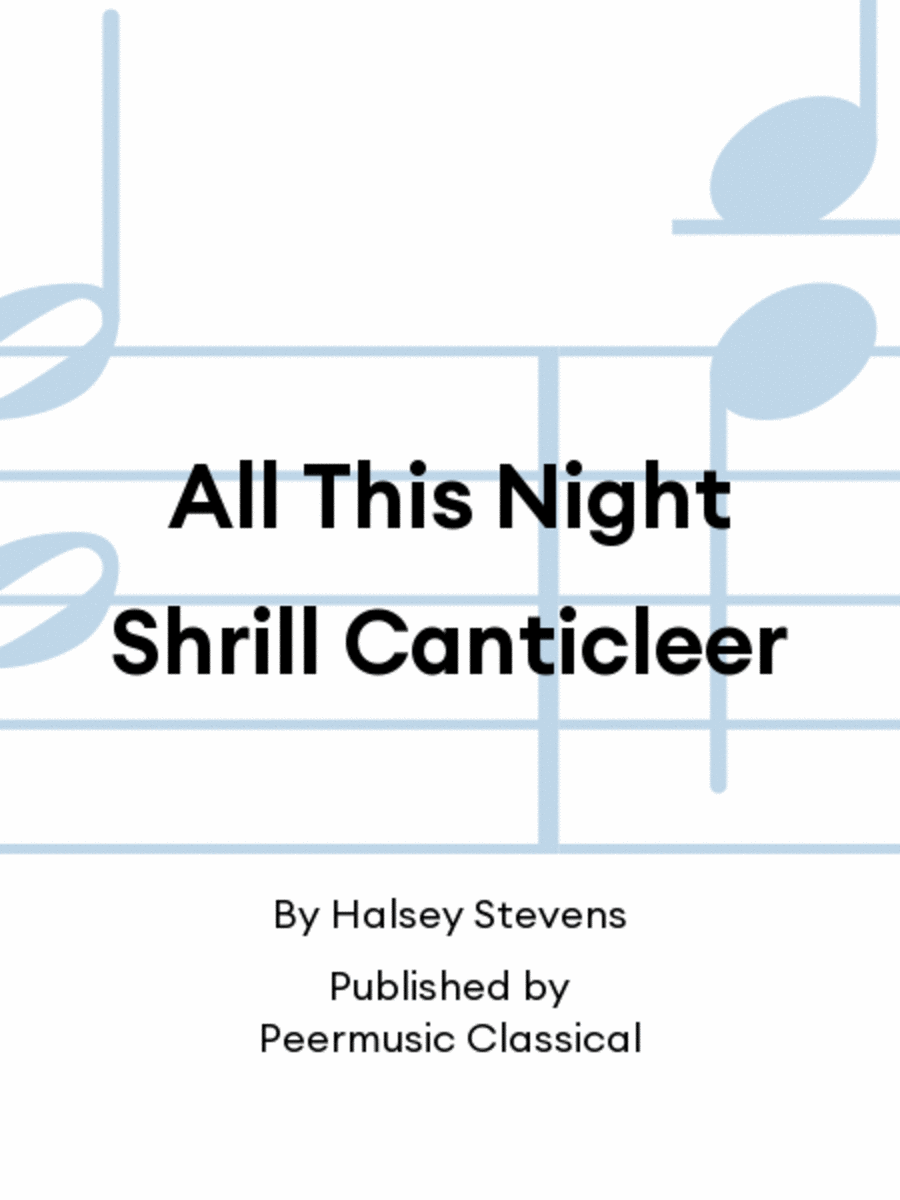 All This Night Shrill Canticleer 3-Part scores gallery preview page 1
