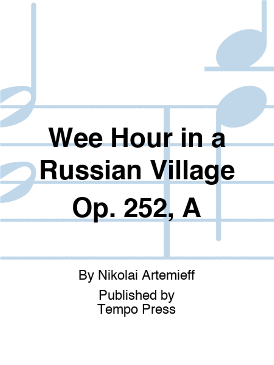 Wee Hour in a Russian Village Op. 252, A Set of Parts scores gallery preview page 1