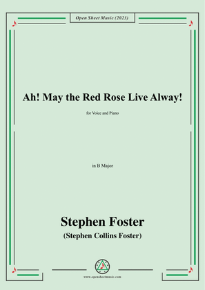 Book cover for S. Foster-Ah!May the Red Rose Live Alway!,in B Major