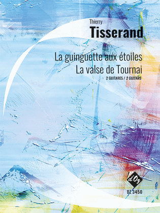 Book cover for La guinguette aux étoiles, La valse de Tournai