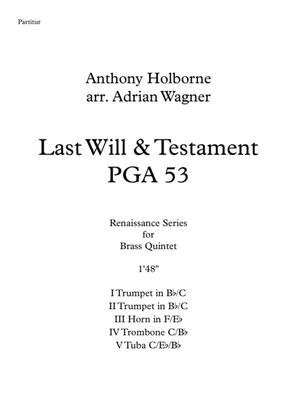 Last Will & Testament PGA 53 (Anthony Holborne) Brass Quintet arr. Adrian Wagner
