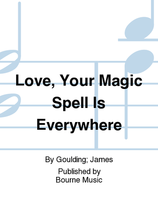 Book cover for Love, Your Magic Spell Is Everywhere