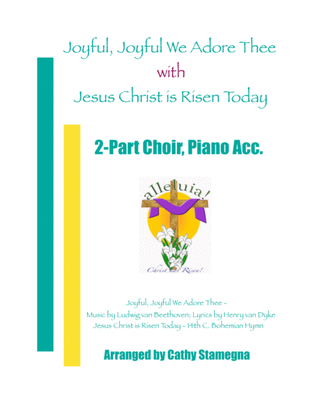 Book cover for Joyful, Joyful We Adore Thee (with "Jesus Christ is Risen Today") (2-Part Choir, Piano Acc.)