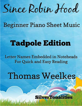 Since Robin Hood Beginner Piano Sheet Music 2nd Edition