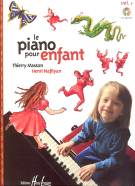 Piano pour enfant Volume 1 : Masson, Thierry, Nafilyan, Henri
