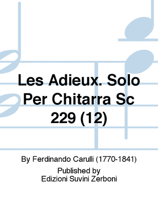 Book cover for Les Adieux. Solo Per Chitarra Sc 229 (12)