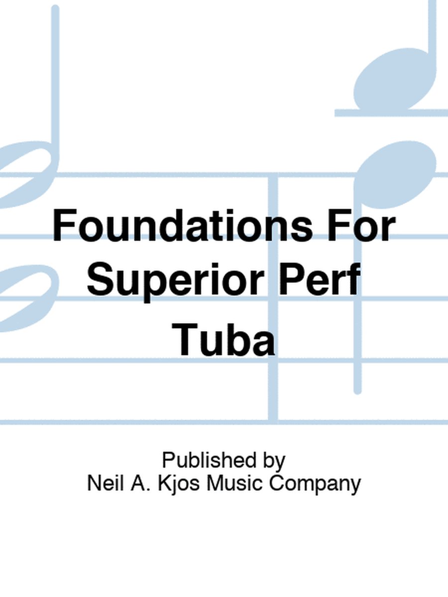 Foundations For Superior Perf Tuba