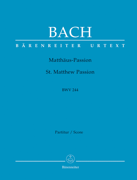 St. Matthew Passion, BWV 244
