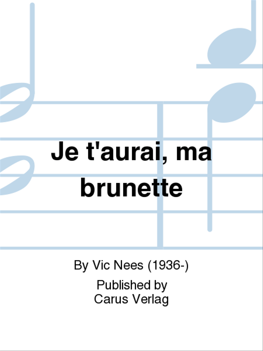 Je t'aurai, ma brunette 4-Part scores gallery preview page 1