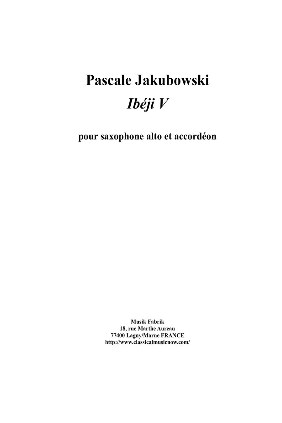 Pascale Jakubowski : Ibéji IV for alto saxophone and accordion Chamber Music scores gallery preview page 1