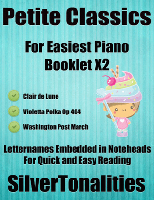 Petite Classics for Easiest Piano Booklet X3