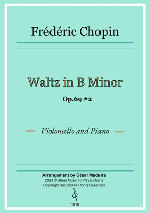 Waltz Op.69 No.2 in B Minor by Chopin - Cello and Piano (Full Score)