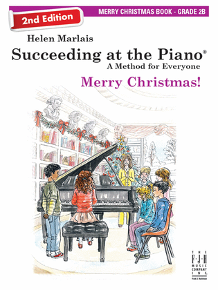 Book cover for Succeeding at the Piano, Merry Christmas Book - Grade 2B (2nd Edition)