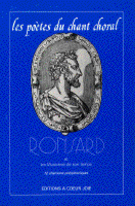Ronsard P. De (Les Poetes Du Chant Choral)