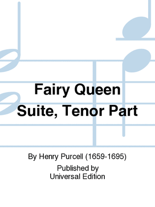 Fairy Queen Suite, Tenor Part
