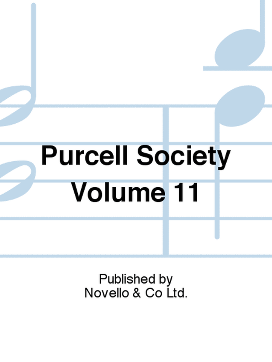 Purcell Society Volume 11