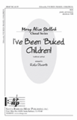 Book cover for I've Been 'Buked, Children! - SSA Octavo