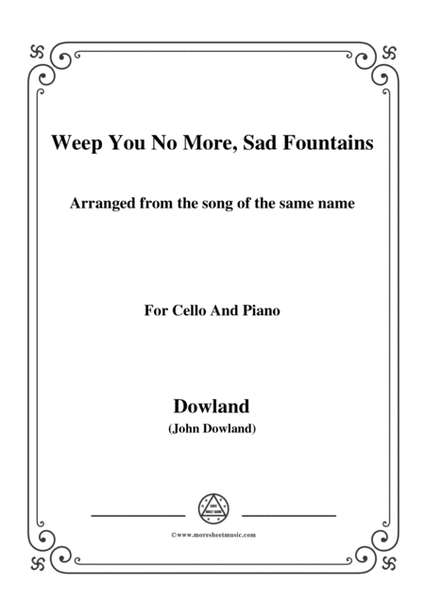 Dowland-Weep You No More, Sad Fountains,for Cello and Piano image number null