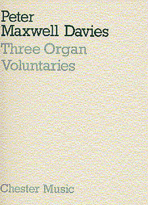 Book cover for Peter Maxwell Davies: Three Organ Voluntaries