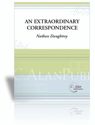 Extraordinary Correspondence, An (score & parts)
