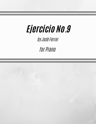 Ejercicio No. 9 (for Piano)