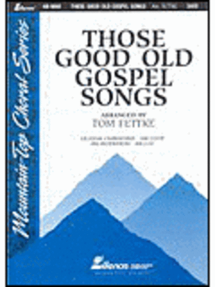 Those Good Old Gospel Songs