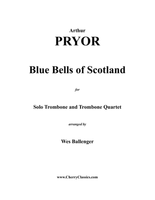 Book cover for Blue Bells of Scotland for Solo Trombone & Trombone Quartet