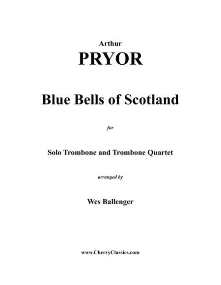 Blue Bells of Scotland for Solo Trombone & Trombone Quartet