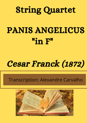 PANIS ANGELICUS (in F) for String Quartet