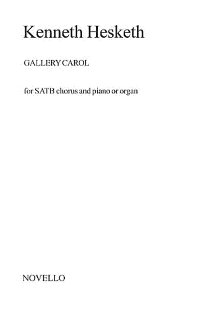 Kenneth Hesketh: Gallery Carol SATB 4-Part scores gallery preview page 1