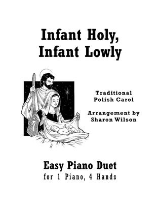 Book cover for Infant Holy, Infant Lowly (Easy Piano Duet; 1 Piano, 4 Hands)
