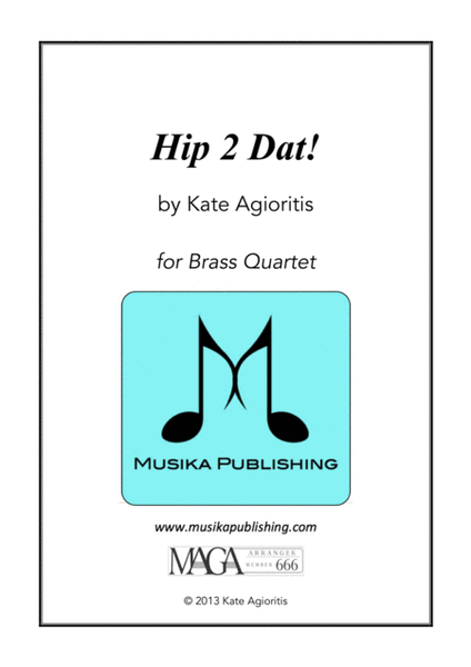 Hip 2 Dat! - for Brass Quartet image number null