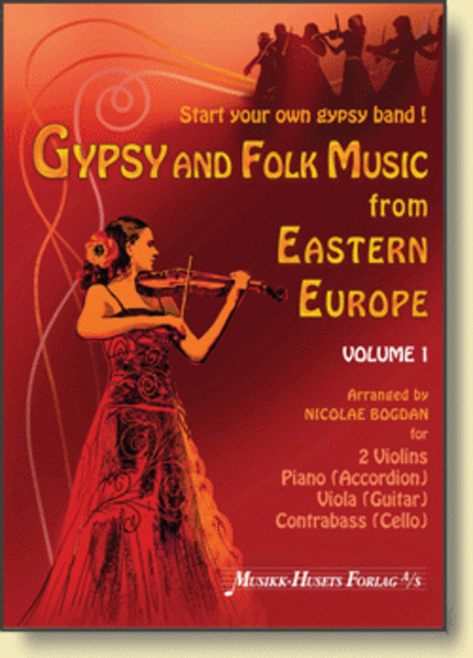 Gypsy and Folk Music From Eastern Europe, Volume 1